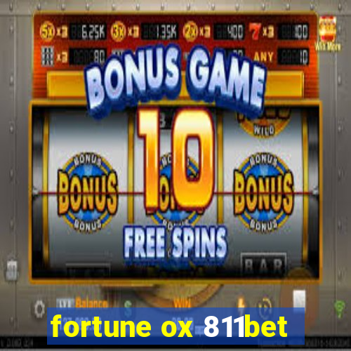 fortune ox 811bet